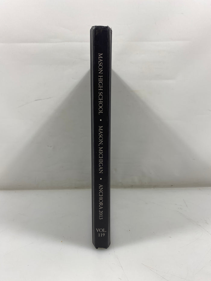 2013 Mason High School Yearbook "Anchora" Mason Michigan HC