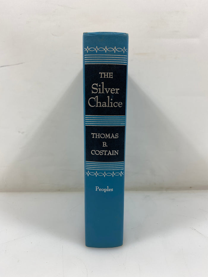 The Silver Chalice by Thomas B. Costain 1952 HC